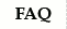 F.A.Q. F.A.Q.